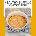 Healthy Buffalo Chicken Dip